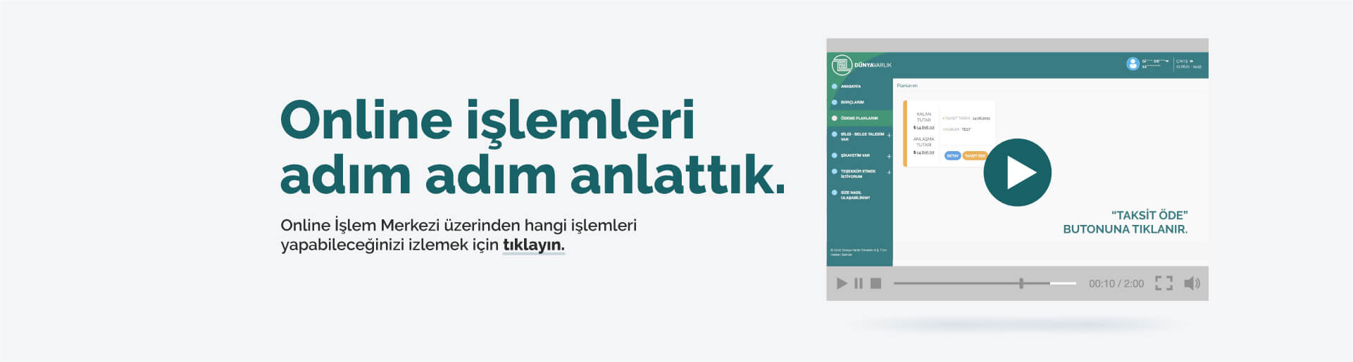 Online İşlemleri Adım Adım Anlattık